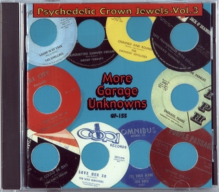PSYCHEDELIC CROWN JEWELS - VOL. 3 (MORE GARAGE UNKNOWNS) (1965-1968)