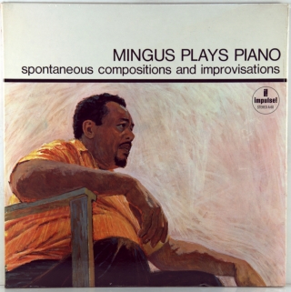 MINGUS PLAYS PIANO