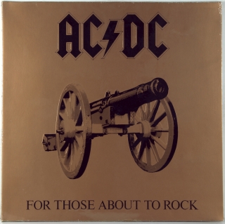 FOR THOSE ABOUT TO ROCK WE SALUTE YOU
