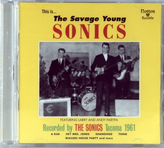 SAVAGE YOUNG SONICS (1961-1964)