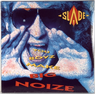 YOU BOYS MAKE BIG NOIZE