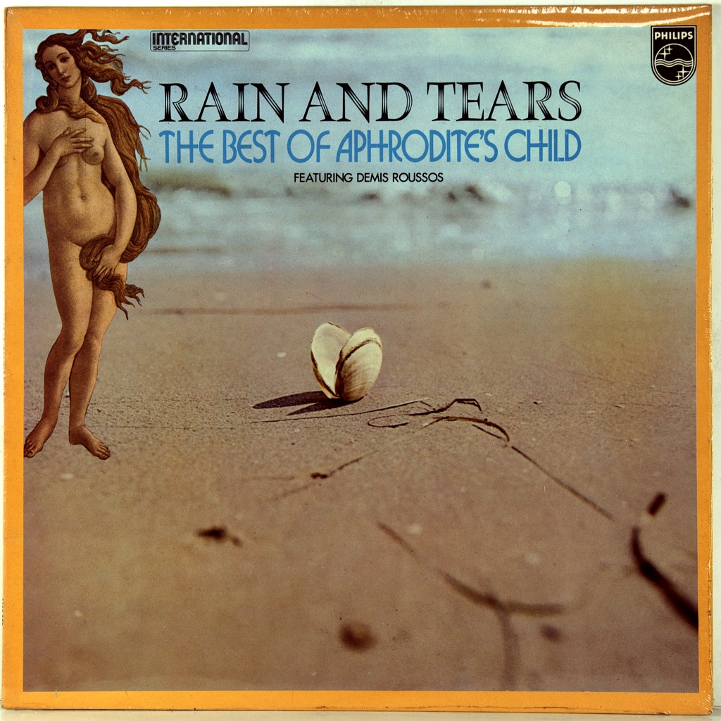 Rain and tears - the best of aphrodite's child.
