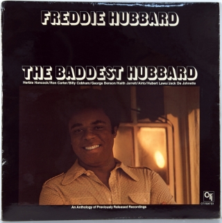 BADDEST HUBBARD (AN ANTHOLOGY OF PREVIOUSLY RELEASED RECORDINGS)