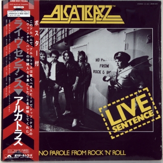 LIVE SENTENCE (NO PAROLE FROM ROCK 'N' ROLL)