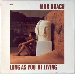 LONG AS YOU'RE LIVING