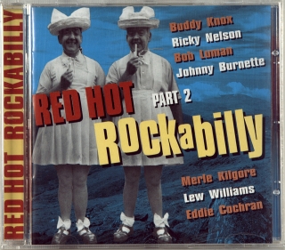 RED HOT ROCKABILLY PART 2 (1954-1981)