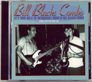 LET'S TWIST-HER & THE UNTOUCHABLE SOUND OF BILL BLACKS COMBO