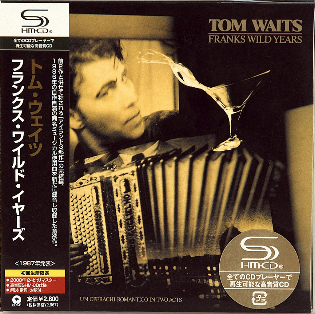 Вилд год. Tom waits 1987 Franks Wild years -. Tom waits Franks Wild years обложка. Waits Tom "Swordfishtrombones". Frank's Wild years 1987 album.