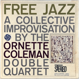 FREE JAZZ (A COLLECTIVE IMPROVISATION)