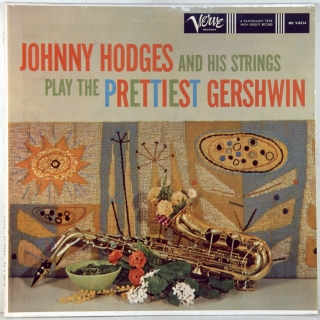 JOHNNY HODGES AND HIS STRINGS PLAY THE PRETTIEST GERSHWIN